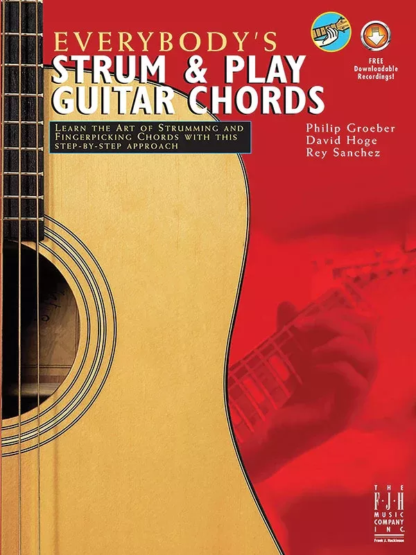 Everybody's Strum & Play Guitar Chords: Elementary Guitar Book