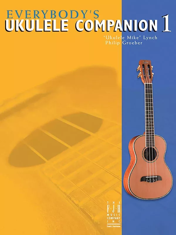 Everybody's Ukulele Companion Book 1: Elementary Ukulele Book