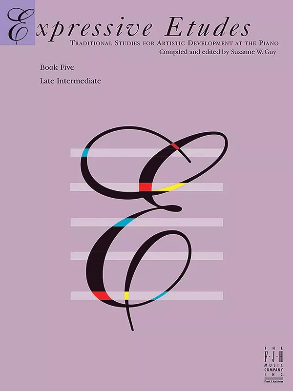 Expressive Etudes, Book Five: Late Intermediate Piano Book