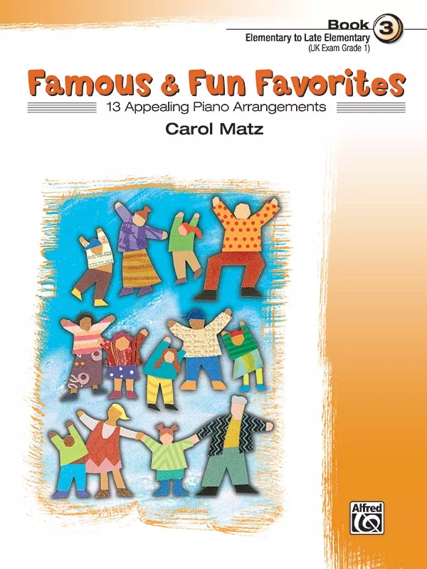 Famous & Fun Favorites, Book 3: Piano Book