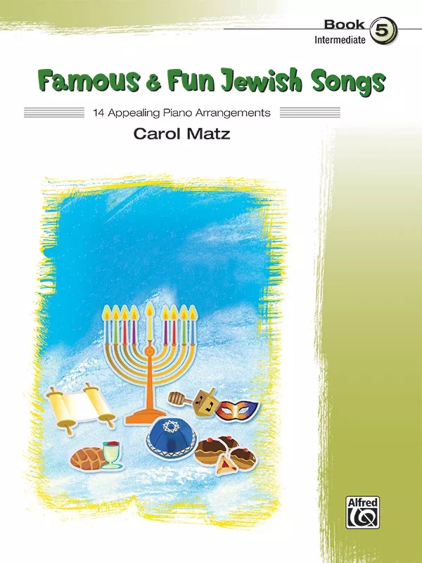 Famous & Fun Jewish Songs, Book 5: Piano Book