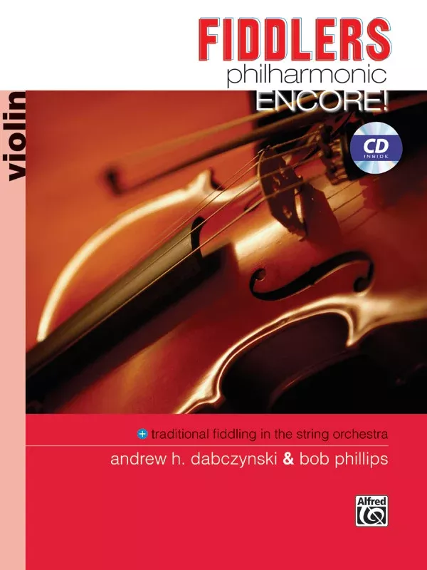Fiddlers Philharmonic Encore!: Violin Book & CD