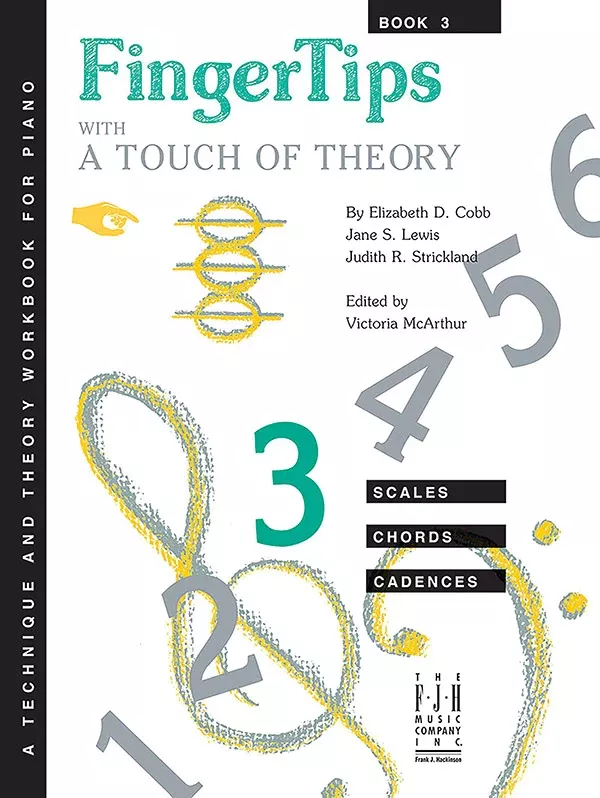 FingerTips With a Touch of Theory, Book 3: Piano Technique Book