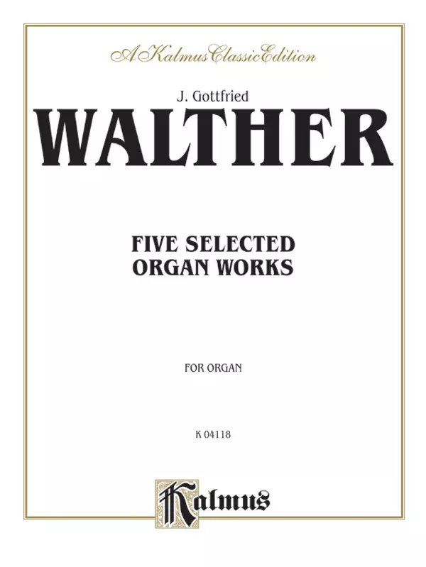 Five Selected Organ Works: Organ Book