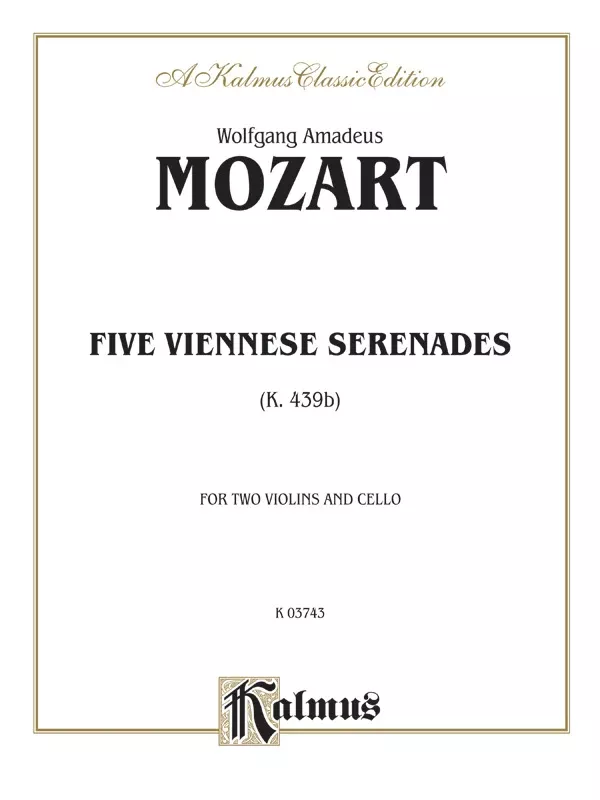 Five Viennese Serenades K. 439b: String Trio Book