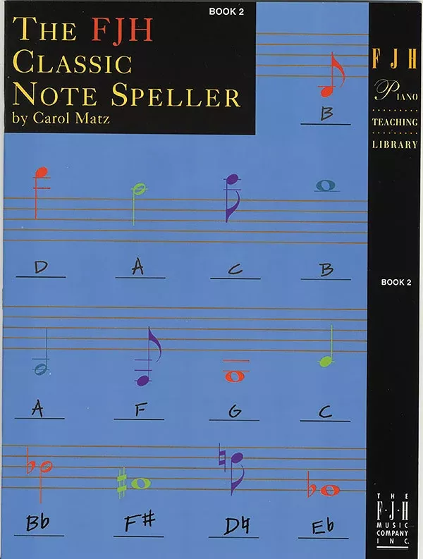 The FJH Classic Note Speller, Book 2: Book