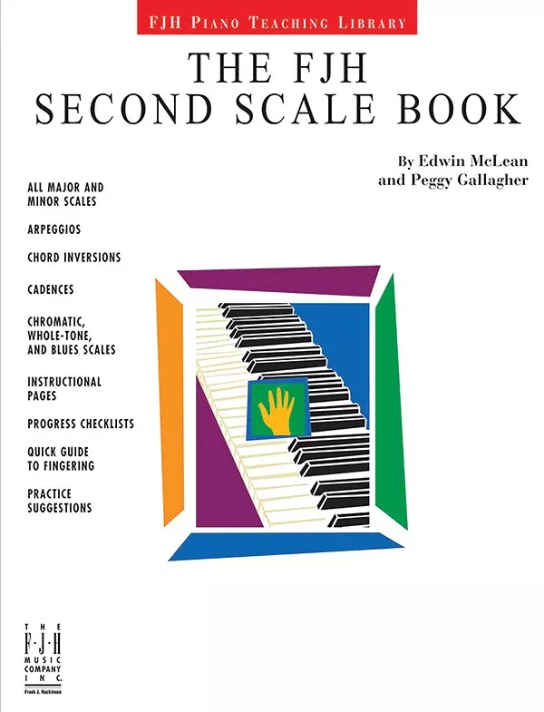 The FJH Second Scale Book: Piano Book