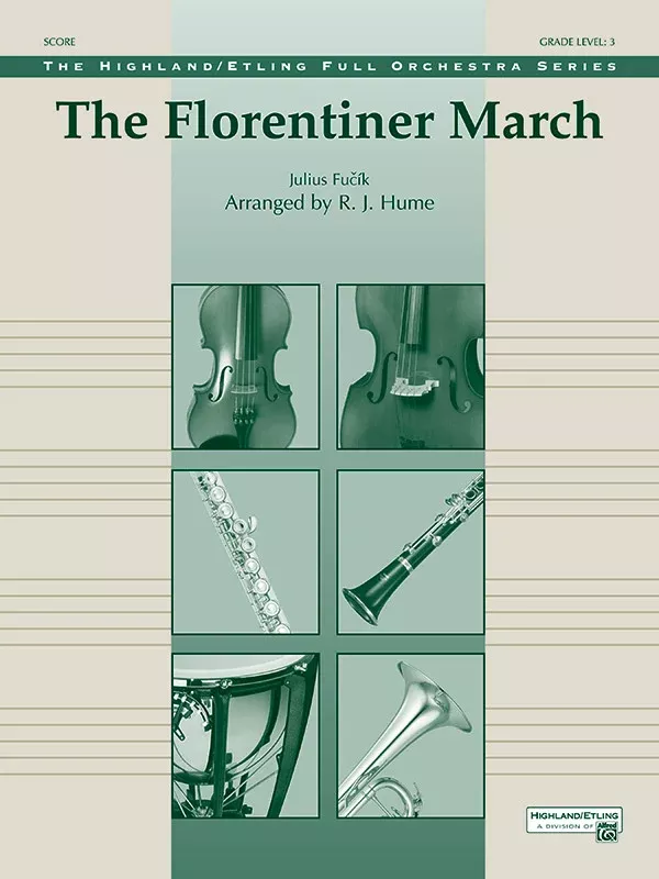 The Florentiner March: Full Orchestra Conductor Score