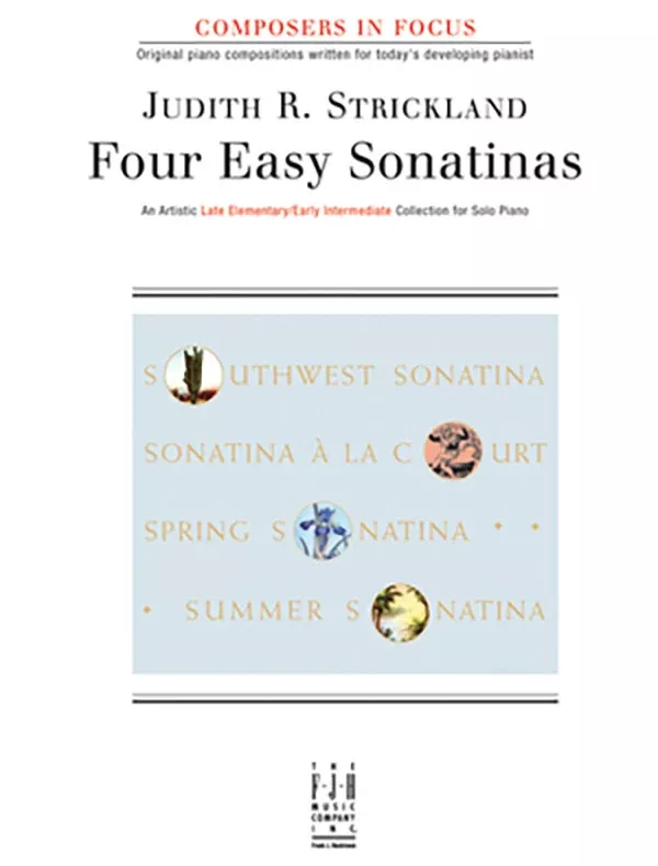 Four Easy Sonatinas: Late Elementary/Early Intermediate Piano Book
