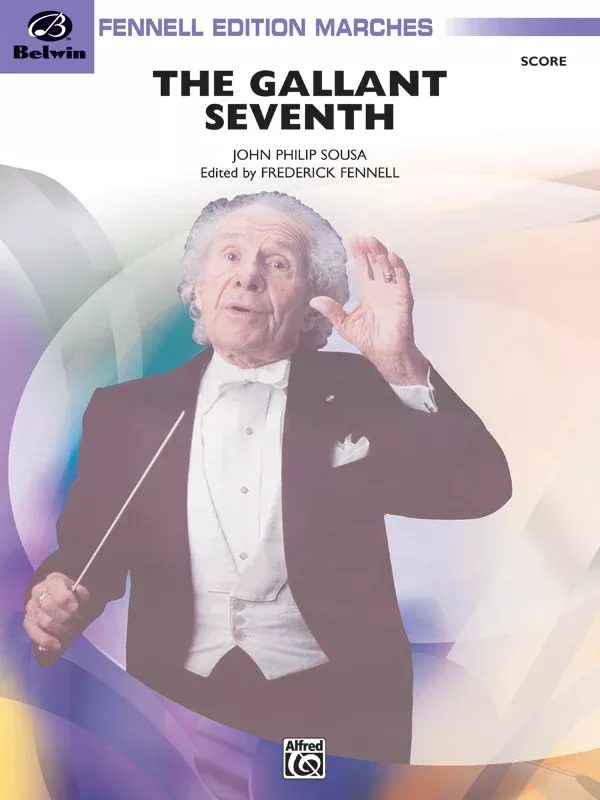 The Gallant Seventh: Concert Band Conductor Score