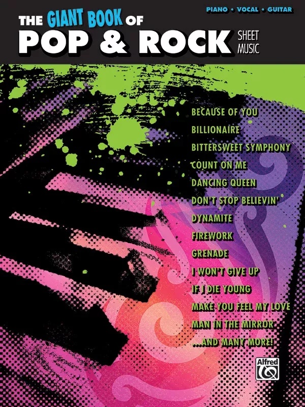 The Giant Book of Pop & Rock Sheet Music: Piano/Vocal/Guitar Book