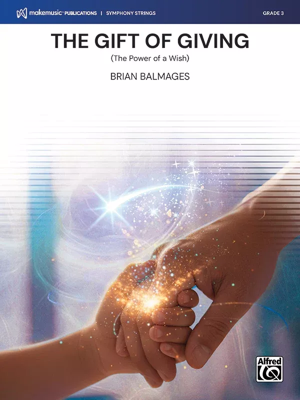 The Gift of Giving: String Orchestra Conductor Score & Parts