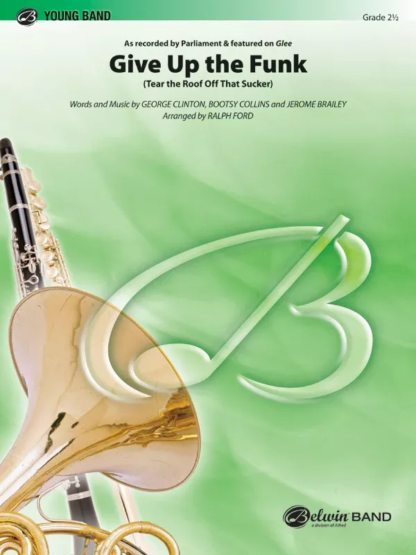 Give Up the Funk (Tear the Roof Off That Sucker): Concert Band Conductor Score & Parts