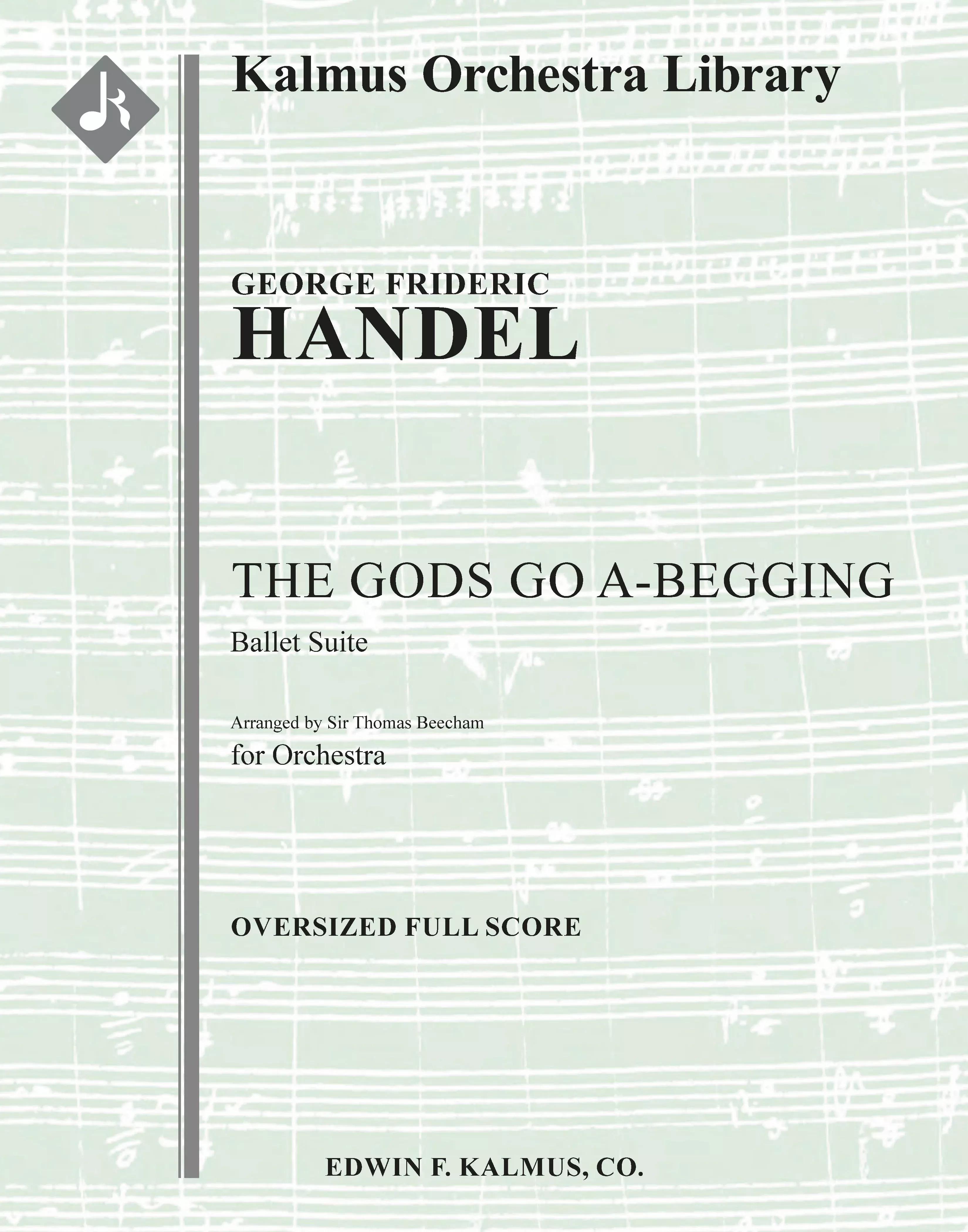 The Gods Go A-Begging: Ballet Suite: Full Orchestra, OS