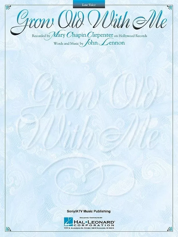 Grow Old With Me Low Voice Piano