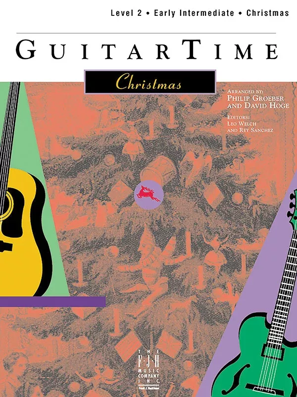 GuitarTime Christmas, Level 2, Pick Style: Early Intermediate Guitar Book