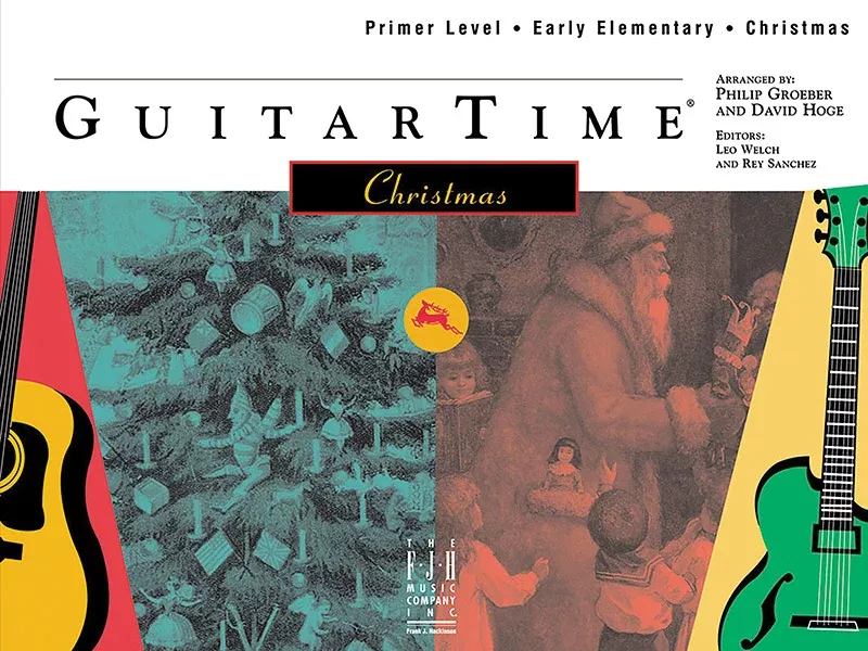 GuitarTime Christmas, Primer, Pick Style: Early Elementary Guitar Book