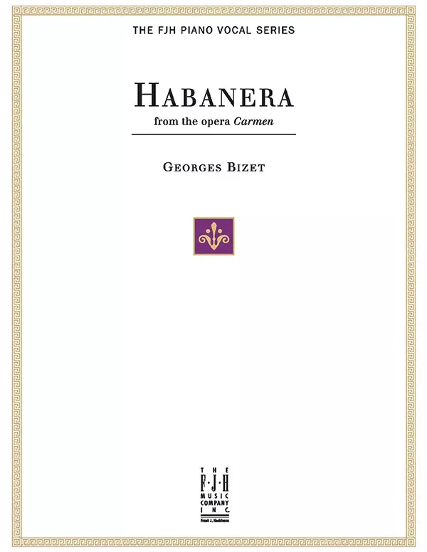 Habanera (from the opera Carmen): Piano/Vocal