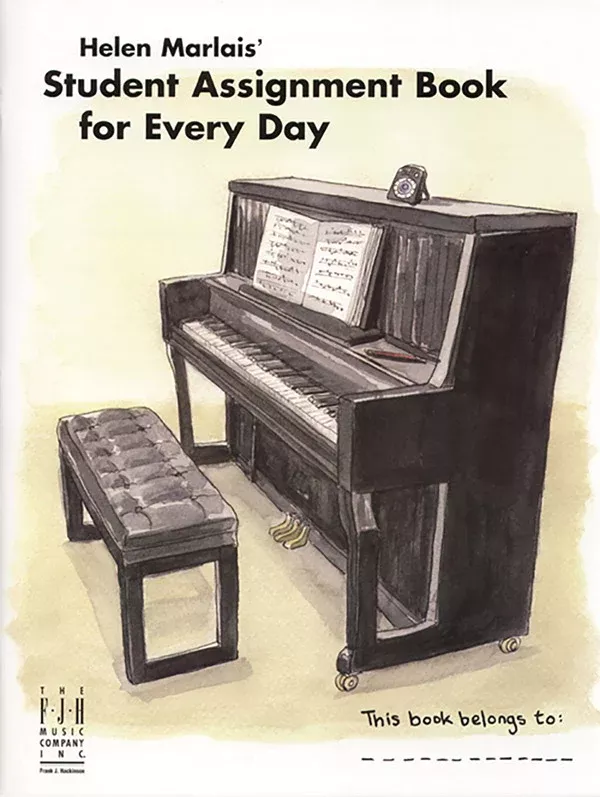 Helen Marlais' Student Assignment Book for Every Day: All levels Piano Book