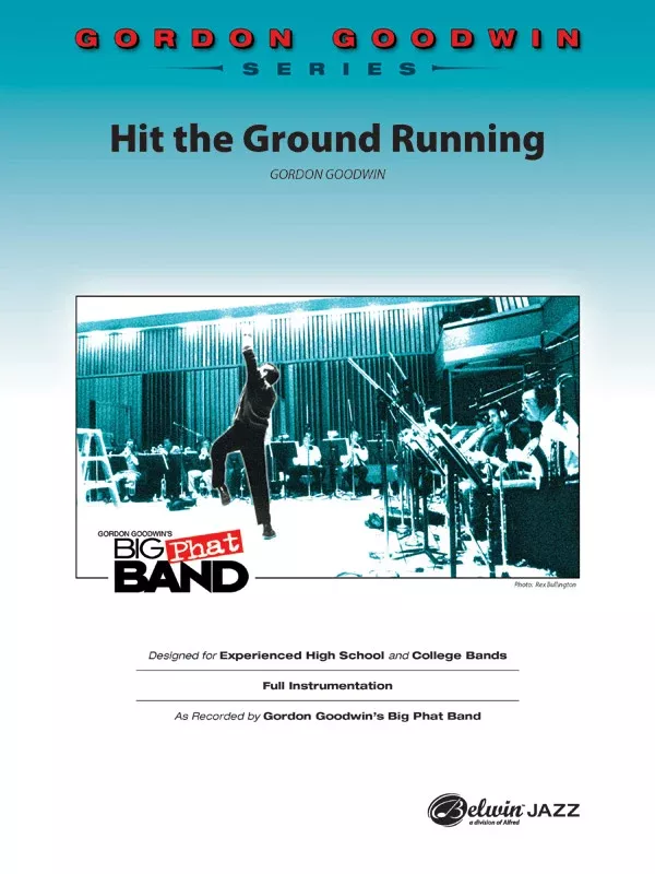 Hit the Ground Running: Jazz Ensemble Conductor Score & Parts