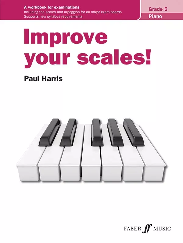 Improve Your Scales! Piano, Grade 5: Piano Book