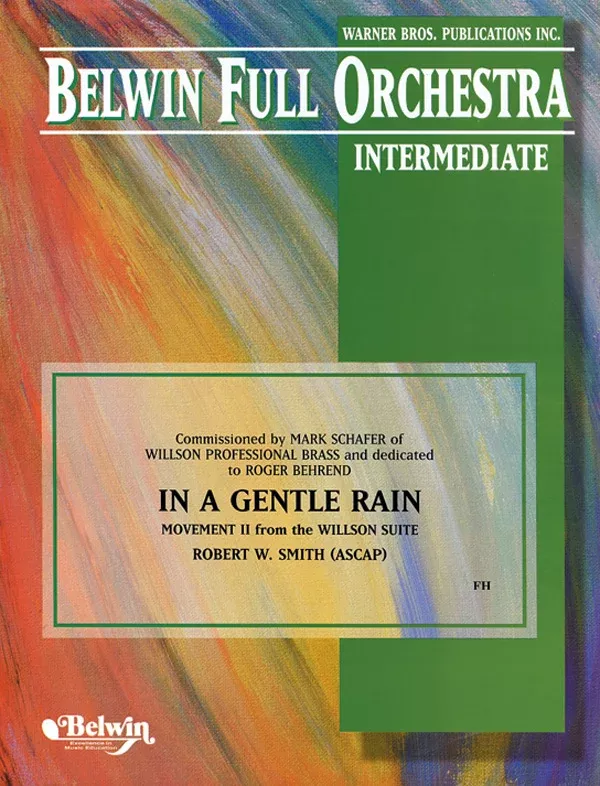 In a Gentle Rain (Movement II from the Willson Suite): Full Orchestra Conductor Score & Parts