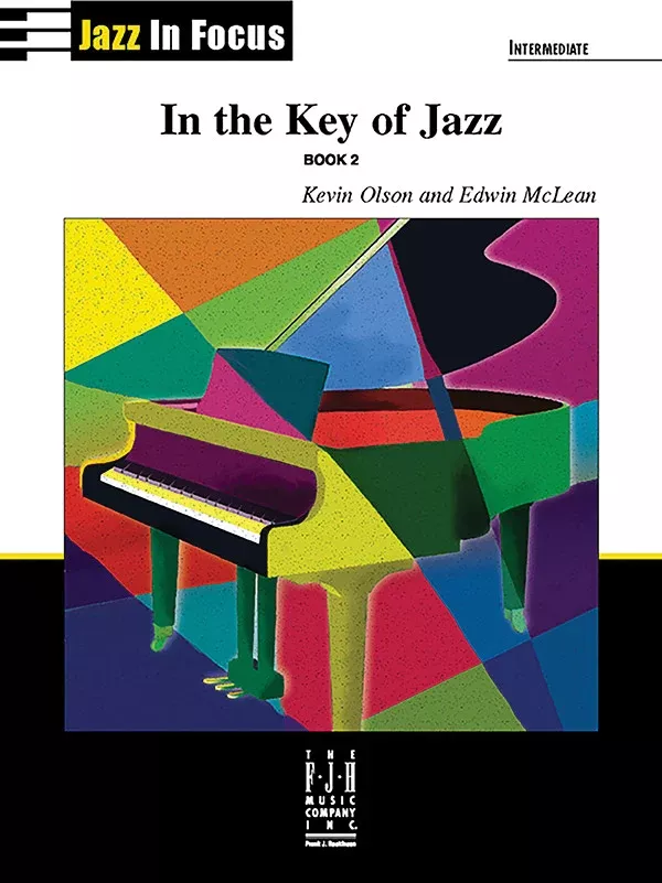 In the Key of Jazz, Book 2: Intermediate Piano Book