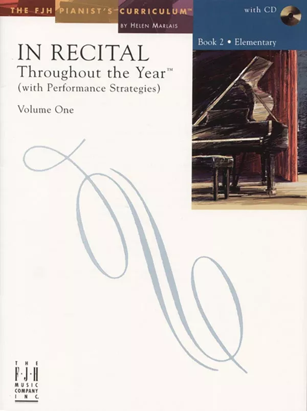 In Recital Throughout the Year, Volume One, Book 2: Piano Book
