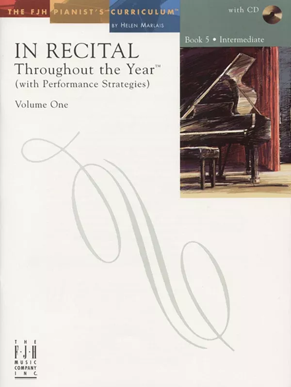In Recital Throughout the Year, Volume One, Book 5: Intermediate Piano Book