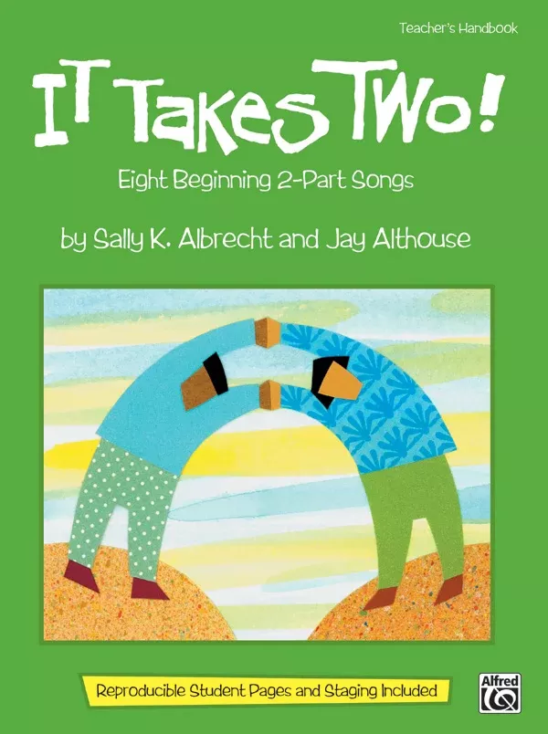 It Takes Two!: Teacher's Handbook (Includes Reproducible Student Pages & Staging)