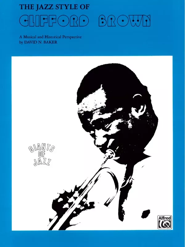The Jazz Style of Clifford Brown: Trumpet Book