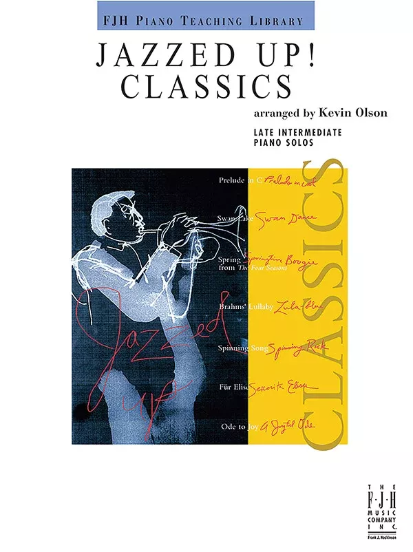 Jazzed Up! Classics: Late Intermediate Piano Book