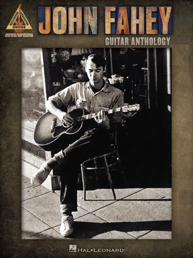 John Fahey Guitar Anthology Tab