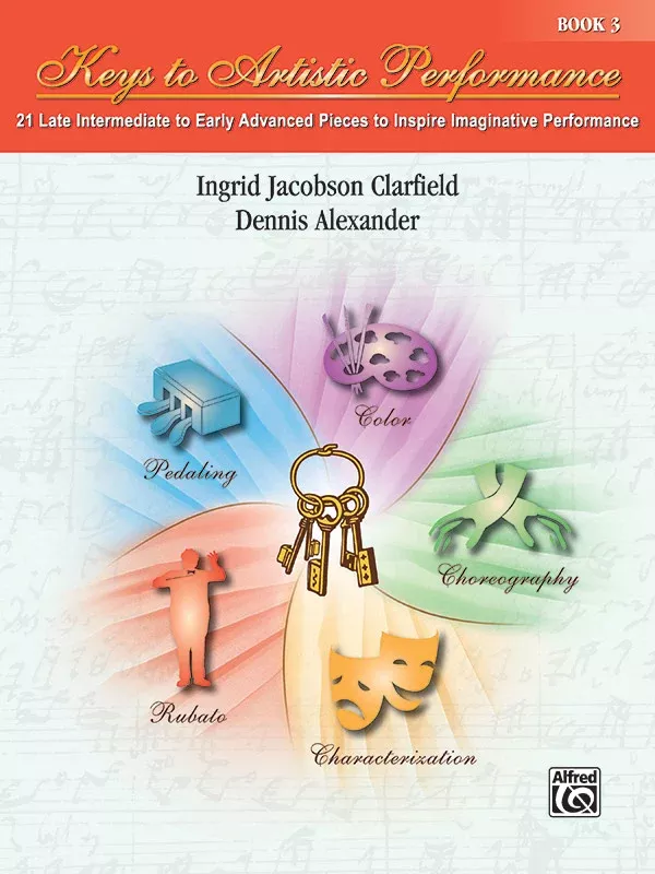 Keys to Artistic Performance, Book 3: Piano Book