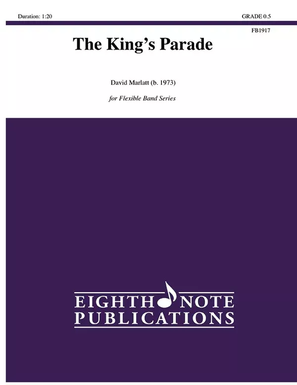 The King's Parade: Flexible Band/String Ensemble Score & Parts
