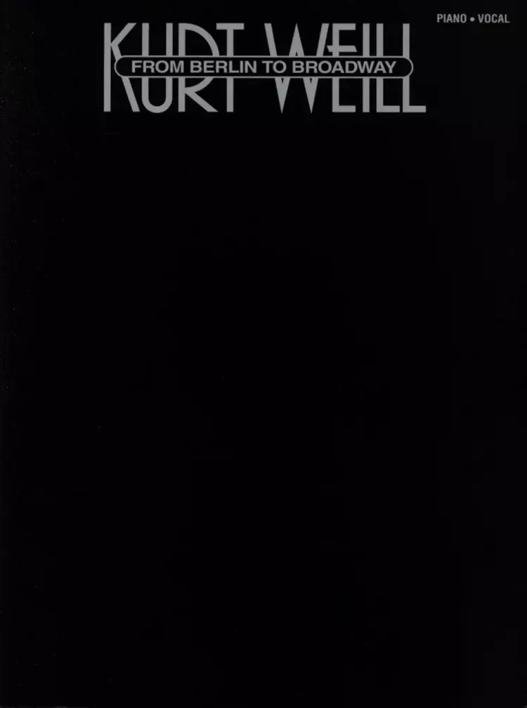 Kurt Weill From Berlin To Broadway PVG