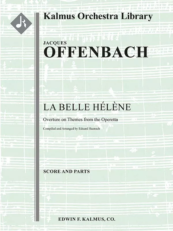 La Belle Helene: Overture: Conductor Score & Parts