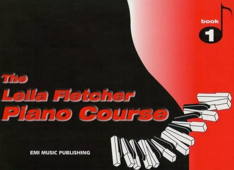 The Leila Fletcher Piano Course 1