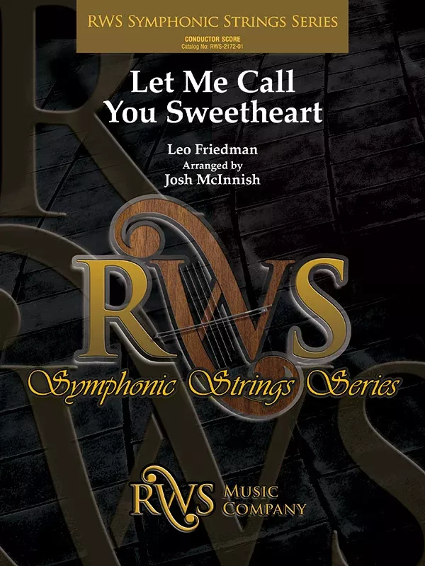 Let Me Call You Sweetheart: String Orchestra Conductor Score