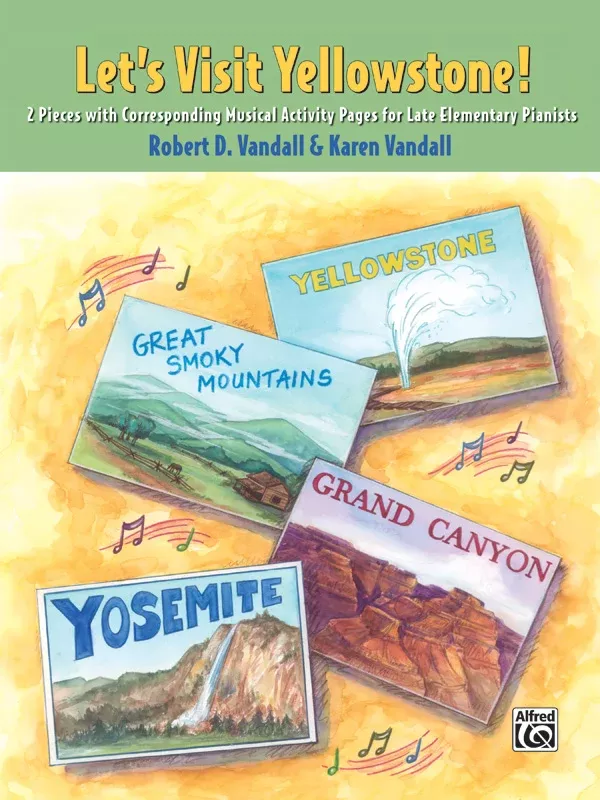 Let’s Visit Yellowstone!: Piano Sheet