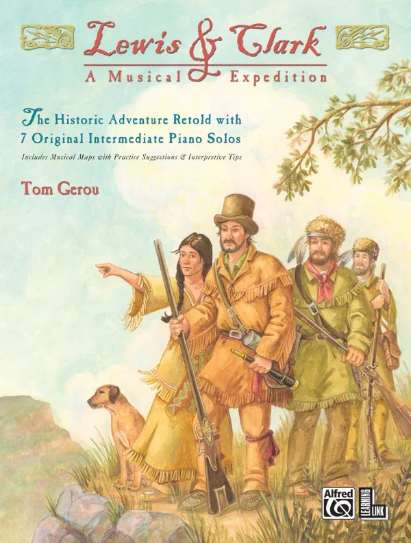 Lewis & Clark: A Musical Expedition: Piano Book