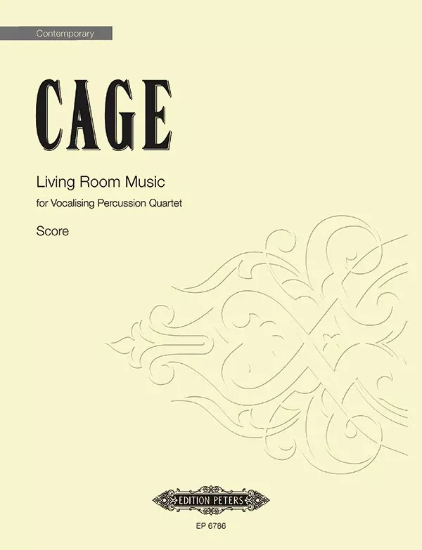 Living Room Music for Vocalising Perc. Quartet: John Cage
