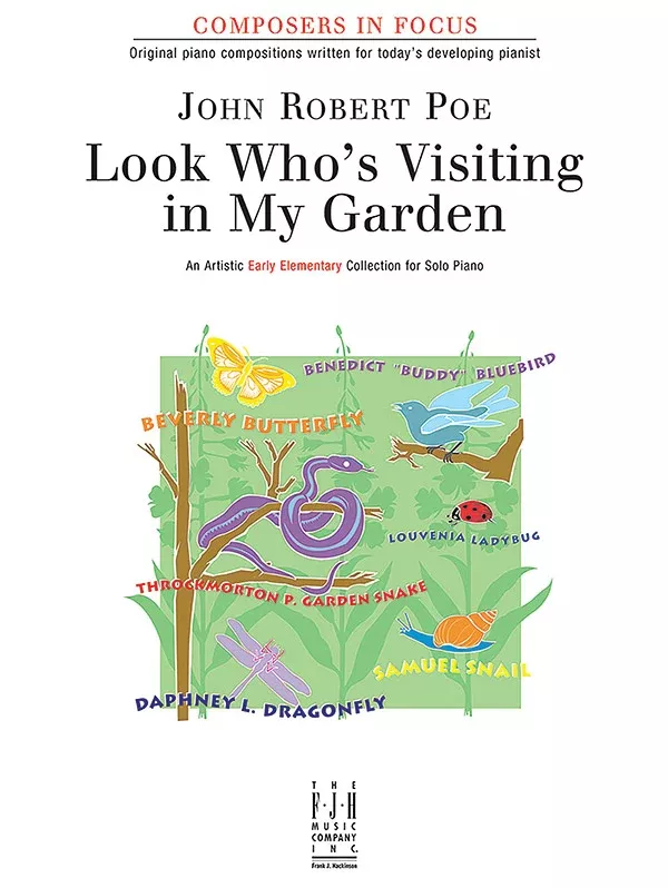 Look Who's Visiting in My Garden: Early Elementary Piano Book