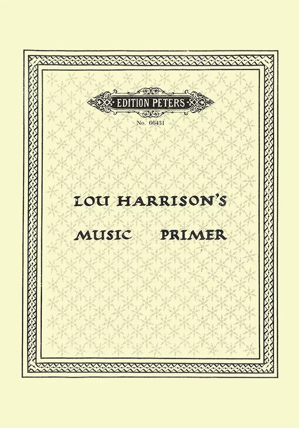 Lou Harrison's Music Primer: Book