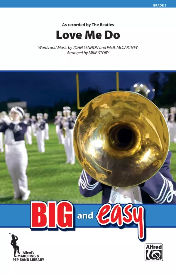 Love Me Do: Marching Band Conductor Score & Parts