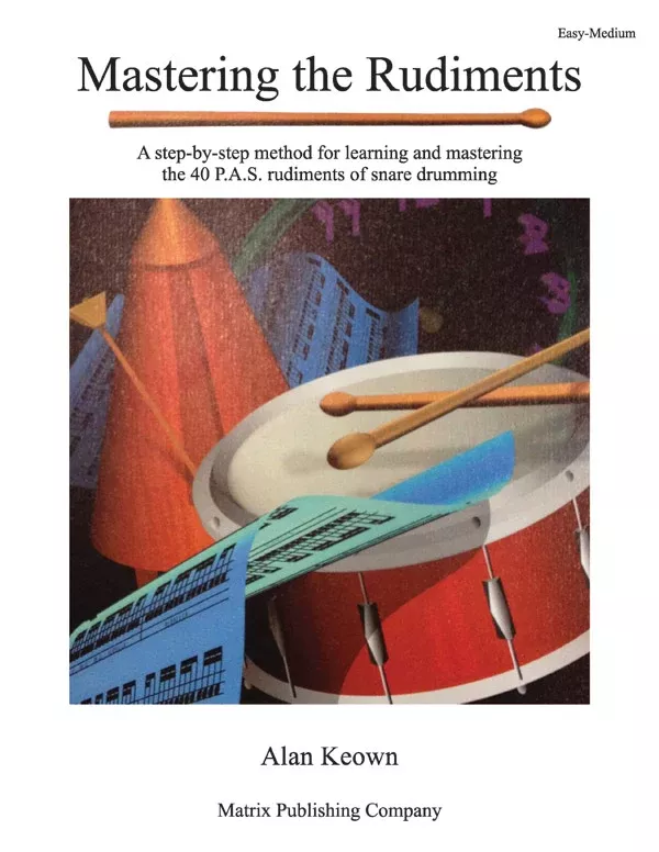 Mastering the Rudiments: Snare Drum Book