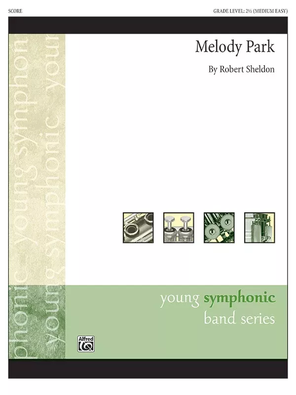 Melody Park: Concert Band Conductor Score & Parts