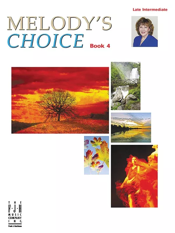 Melody's Choice, Book 4: Late Intermediate Piano Book