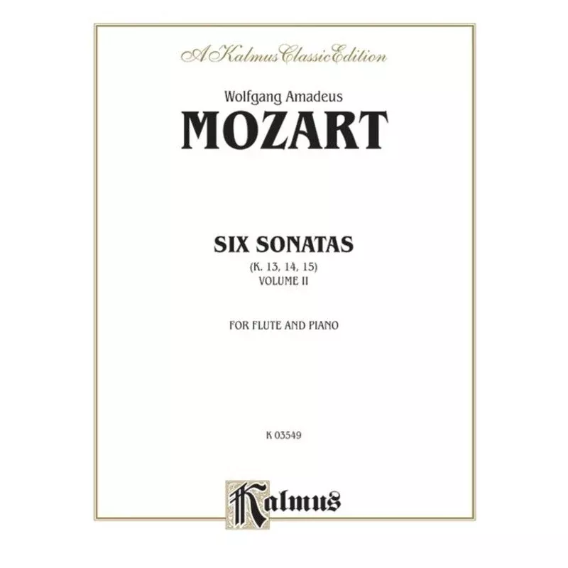 Mozart - Six Sonatas Vol. 2 (Nos. 4-6) (K. 13, 14, 15)