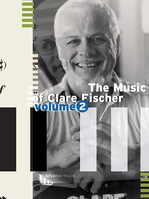 The Music of Clare Fischer, Volume 2: Piano Book